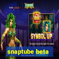 snaptube beta